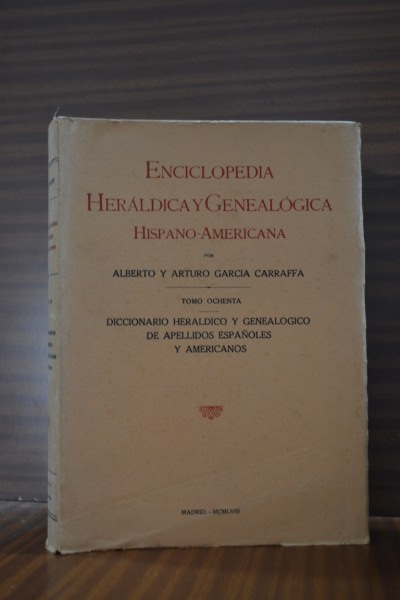 ENCICLOPEDIA HERLDICA Y GENEALGICA HISPANO-AMERICANA. Diccionario herldico y genealgico de apellidos espaoles y americanos. TOMO OCHENTA. Romero-Ruy de Pera (78 del diccionario)